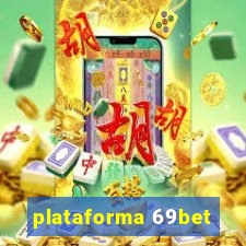 plataforma 69bet